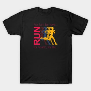 Run for life 2.0 T-Shirt